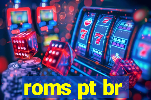roms pt br